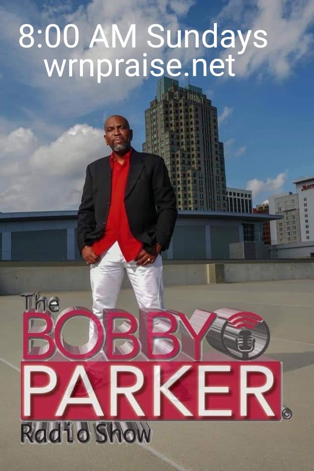 Check out the Bobby Parker Show on wrnpraise.net at 8 am Sundays  Followed by #DorindaClark  #DottiePeoples  and all your Down Home Favorites on wrnpraise.net  #Sam Tate  #MelvinWilliams #DarrelLuster #Earl Bynum #TaMyya J,  on wrnpraise.net