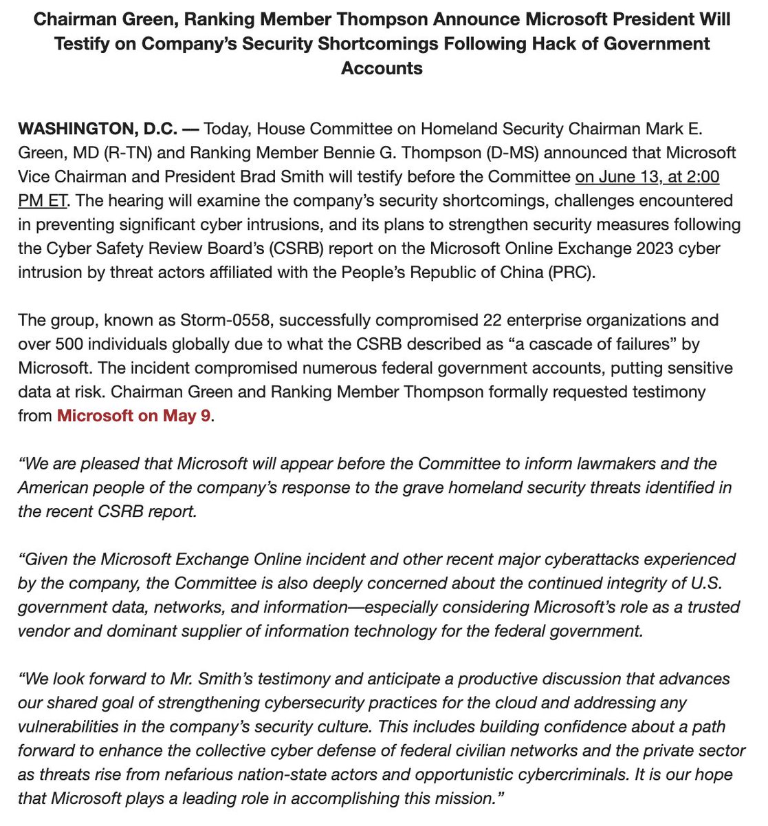 New: @HomelandGOP / @HomelandDems say Microsoft President Brad Smith has agreed to testify at a hearing on June 13 about Microsoft's cybersecurity failures and its plan for addressing issues identified by the Cyber Safety Review Board. Bookmark this: homeland.house.gov/hearing/a-casc…