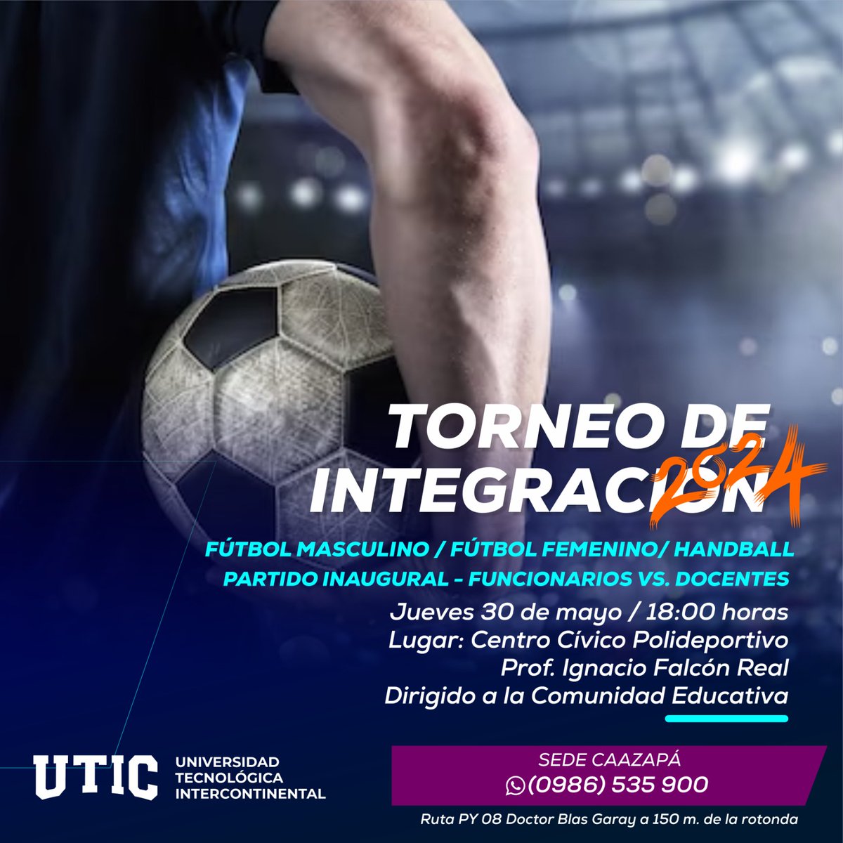 UTIC_PY's tweet photo. ⚽🏆 Torneo de Integración 2024 
📆 Jueves, 30 de mayo 
⌚ 18:00 horas 
📌 Centro Cívico Polideportivo Ignacio Falcón Real https://t.co/IJdYMenvuQ