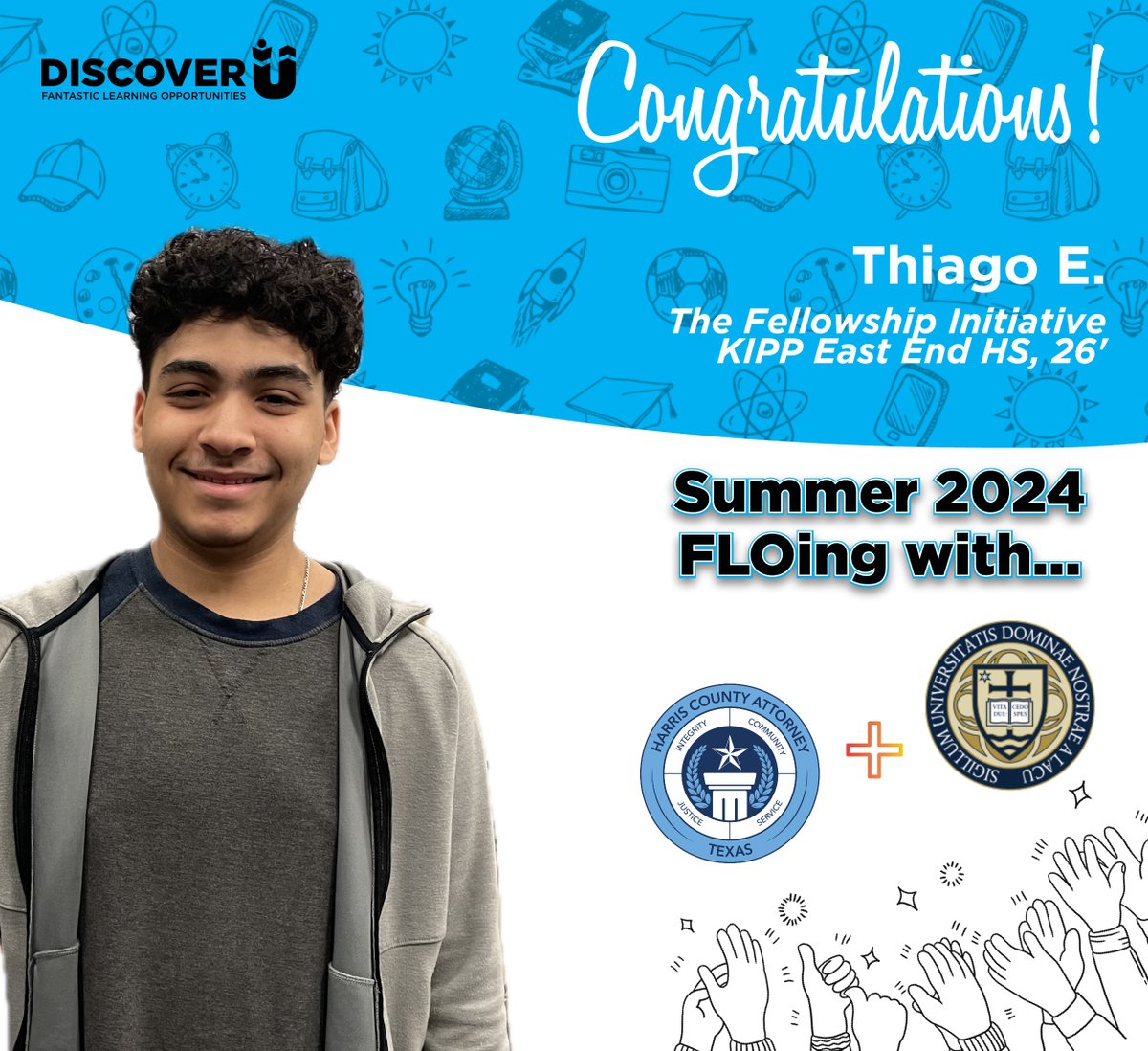 🎉 Congrats to Thiago, from KIPP East End HS and TFI Fellow of the Year! Accepted to the Summer Legal Academy @HarrisCountyAO & Notre Dame Summer Scholars @NDPreCollege! 🌟 'I'm excited to learn law & get the college experience.' #ExperienceMatters #DiscoverU #SummerFLO #Accepted