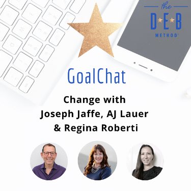 Need to simplify your goals? Learn how change can make your goals more achievable on Debra Eckerling’s @GoalChat, with Joseph Jaffe (@jaffejuice), AJ Lauer (@ayjaylauer)and Regina Roberti. #thedebmethod @WriteOnOnline 

Details 
thedebmethod.com/change-joseph-…