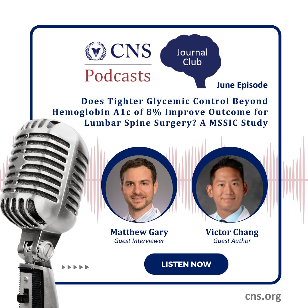 The June Journal Club Podcast is out now! Hear from author Victor Chang and interviewer Matthew Gary if tighter glycemic control improves outcomes for lumbar spine surgery—wherever you get your podcasts! cns.org/publications/j…
#CNSPodcast #journalclub