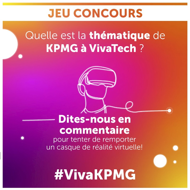 [#JeuConcours] Jusqu'au 25/05, tentez de remporter un casque de réalité virtuelle ! 🎁 Quel est le thème de KPMG à #VivaTech pour cette 8ème édition ? Pour jouer 👉 répondez à la question sous ce tweet + RT en citant ce post avec #VivaKPMG et en mentionnant @KPMG_France.