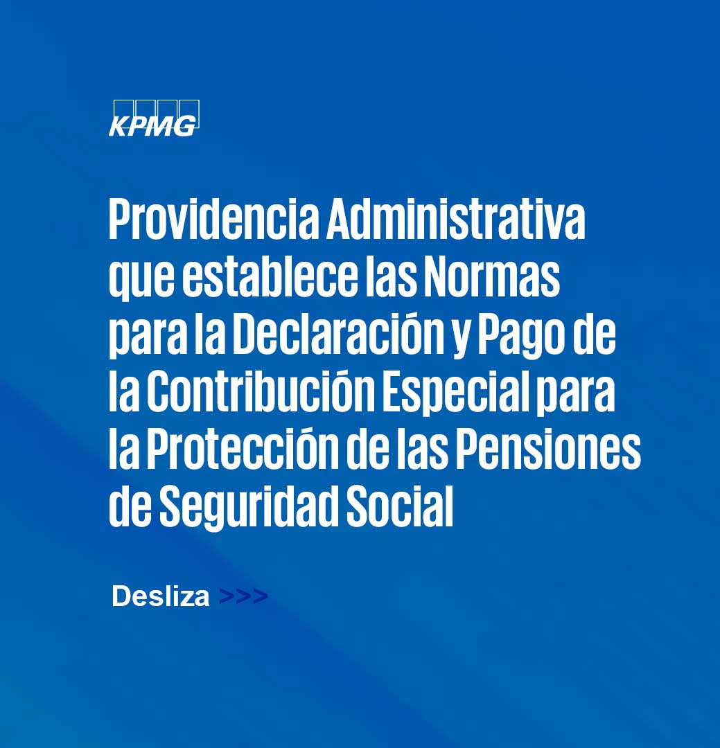 KPMG_VE's tweet photo. En #GacetaOficial N° 42.881, se publicó la Providencia en la cual se establecen las Normas para la Declaración y Pago de la Contribución Especial para la Protección de las Pensiones de Seguridad Social, dictada por #SENIAT 

Para más información: https://t.co/num8m5Mjio https://t.co/mCaQl0D1yt
