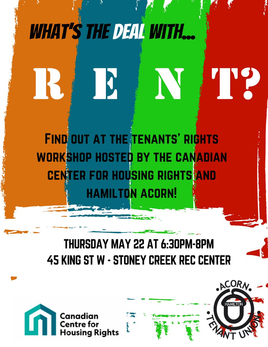 Join Hamilton ACORN and the Canadian Center for Housing Rights for a tenants' rights workshop TOMORROW at 6:30pm at 45 King St W! #GetOrganized #TenantsRights #hamont