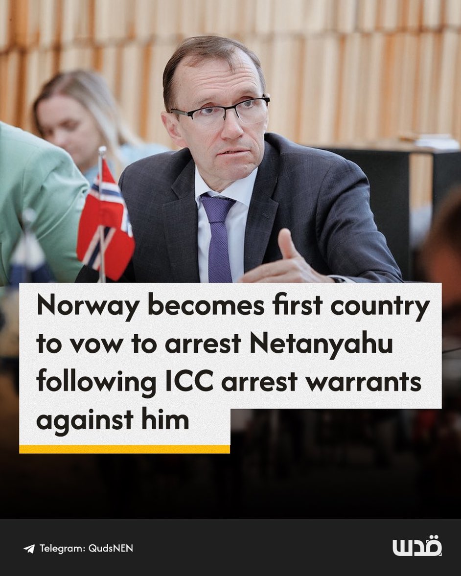 Norway 🇳🇴 Minister of Foreign Affairs, Espen Barth Eide: ‘Norway is now obligated to arrest Netanyahu 🇮🇱 if he visits the country’ More countries need to follow Norway 🇳🇴