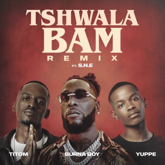 TitoM, Yuppe & Burna Boy’s “Tshwala Bam” (feat. S.N.E) [Remix] has surpassed 2.8M streams on Spotify.