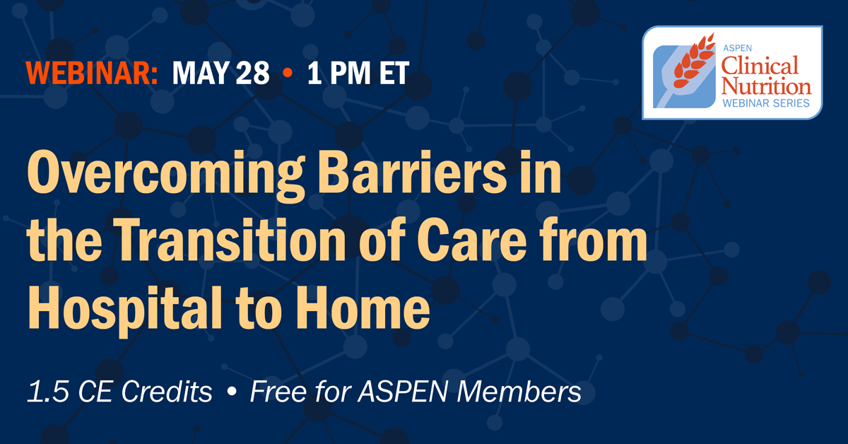 Uncover the potential barriers to a smooth transition of care from hospital to home for patients receiving #EN or #PN, formulate a safe discharge plan, address insurance coverage concerns, and more with our webinar on May 28! Register today! ow.ly/Xk1Q50Ra42a