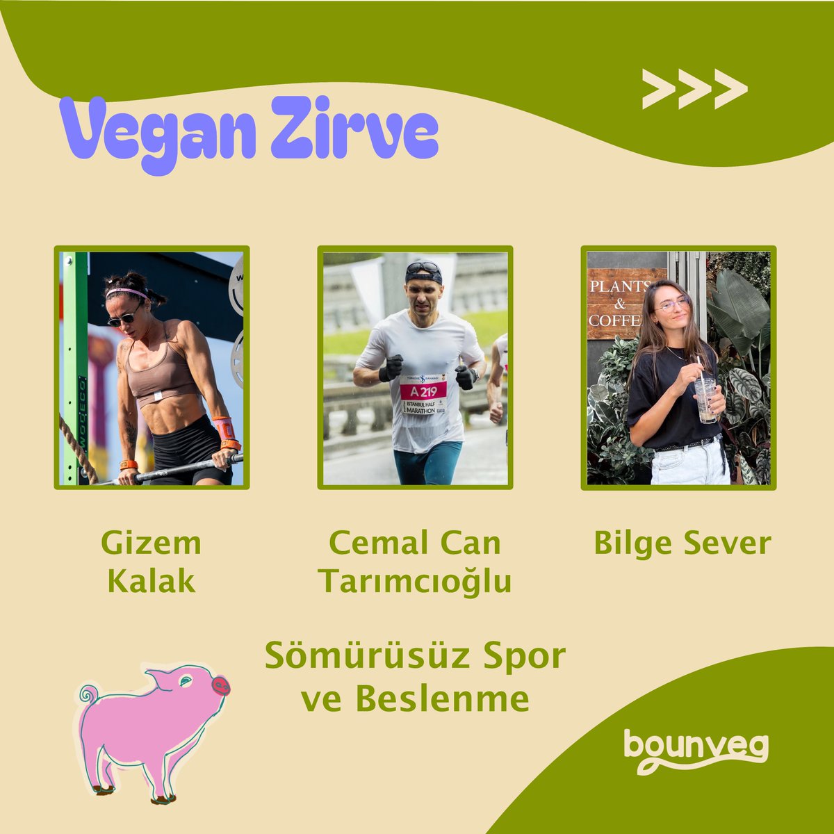 bounveg's tweet photo. “Sömürüsüz Spor ve Beslenme” isimli panelimizde Gizem Kalak (Crossfit Atleti), Cemal Can Tarımcıoğlu (Uzun Maraton Koşucusu) ve Bilge Sever’i (Diyetisyen) ağırlayacağız.🏃

https://t.co/ikQ9ThVJGC
https://t.co/vVaz52SKAK https://t.co/76TykxQt9l