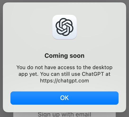 I finally got the 'open in @ChatGPT app' popup in the browser, i'm a plus member, i'm on M1, went to open it, still says no access. I'm feeling feelings. #ithoughtwewerefriends #chatgptapp #aicommunity #openai