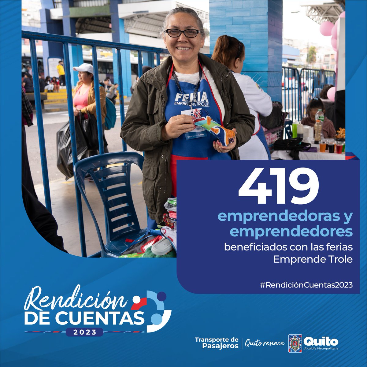 PasajerosQuito's tweet photo. ✅🚎#RendiciónDeCuentas2023 | En el 2023, impulsamos la Feria “Emprende Trole”, que busca dinamizar la economía popular y solidaria de la capital, beneficiando a 419 emprendedores de los sectores más vulnerables.

#QuitoRenace
#TrabajamosPorQuito https://t.co/22oYUN69sv