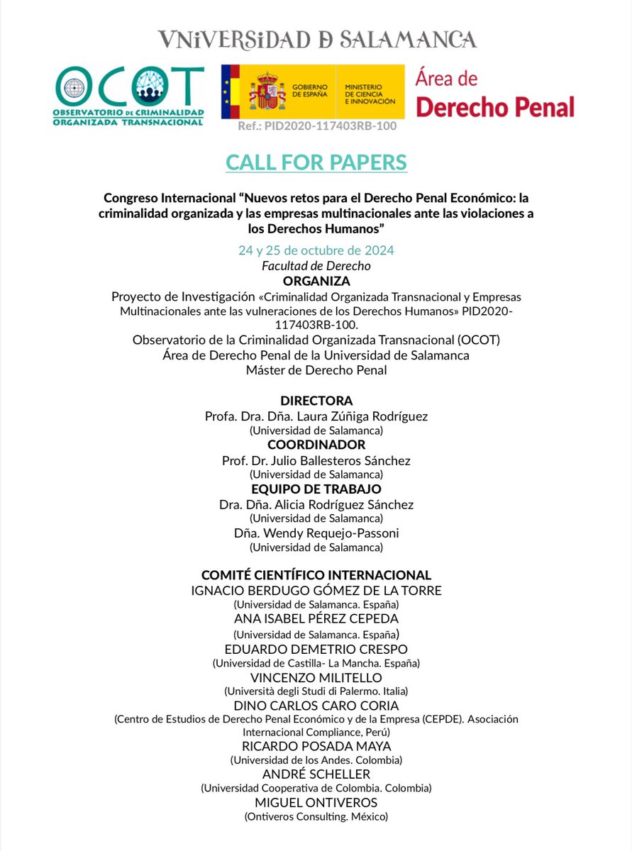 Congreso Internacional "Nuevos retos para el Derecho Penal económico: la criminalidad organizada y las empresas multinacionales ante las violaciones a los Derechos Humanos". Se celebrará en Salamanca los días 24 y 25 de octubre de 2024. De adjuntan la bases del concurso.