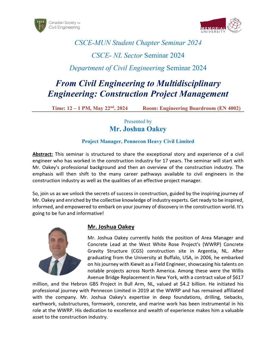 We are excited to announce a Spring Seminar hosted by the @CSCE_MUN jointly with CSCE-NL and the Dept of Civil Engineering, @MUN_Engineering. We are honoured to have Mr. @oakey_josh as the seminar's speaker. EN4002, 12 - 1 PM May 22. Food will be provided!