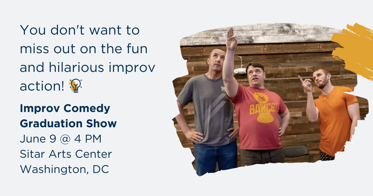 Join us for the Improv Comedy Graduation Show at @sitarartscenter. Our graduates from the DC Spring Improv class will showcase their newly skills in unscripted, spontaneous comedy. Admission is FREE, but seating is first come, first served.