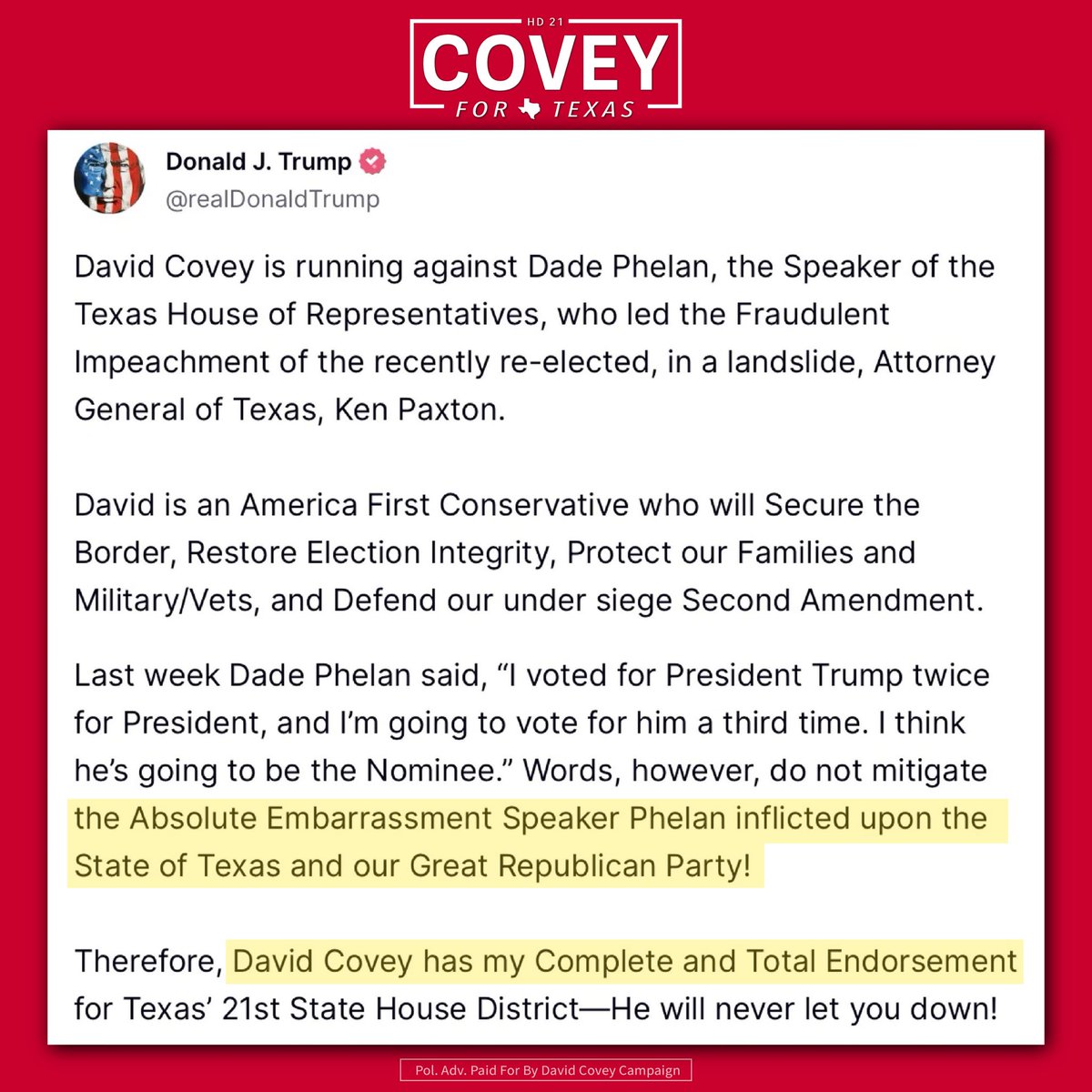 Southeast Texas deserves a State Representative who will fight for our values. Trump knows Phelan has failed the people of HD21. It’s time for change. Vote today.