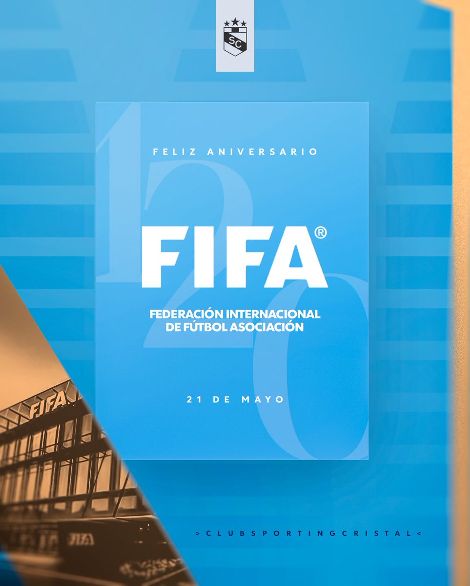 Feliz aniversario @FIFAcom 120 años de historia, pasión y emociones en el campo. ¡Por más años de fútbol! ⚽️ #FuerzaCristal