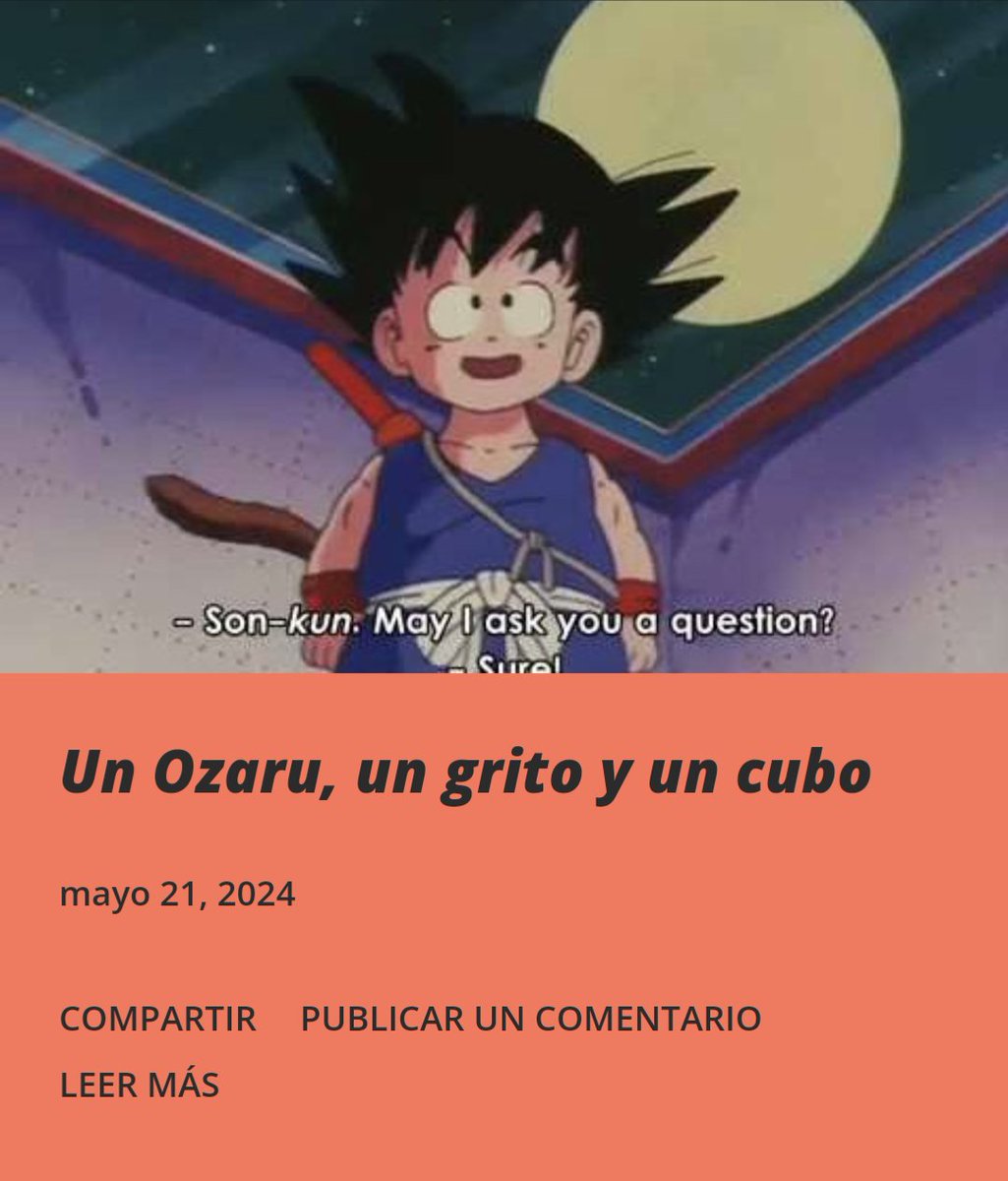 Ya esta disponible el artículo 'Un Ozaru, un grito y un cubo'.

¿Qué mítico sonido se realizó utilizando un cubo? 

¡Espero que os guste! 

adreedb.blogspot.com/2024/05/un-oza…

#toei #toeianimation #dragonball #soundeffects