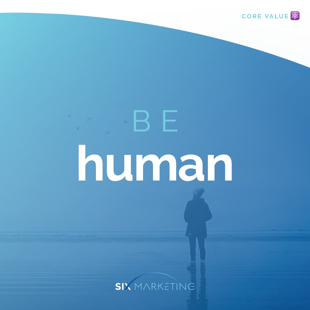 ⚛️ Be Human

With all this AI talk, we wanted to answer what "Be Human" means to us.

We believe it's fundamental to operate every day knowing that the people you work with, whether coworkers or clients, may have things happening in their world that affect their behavior.👊