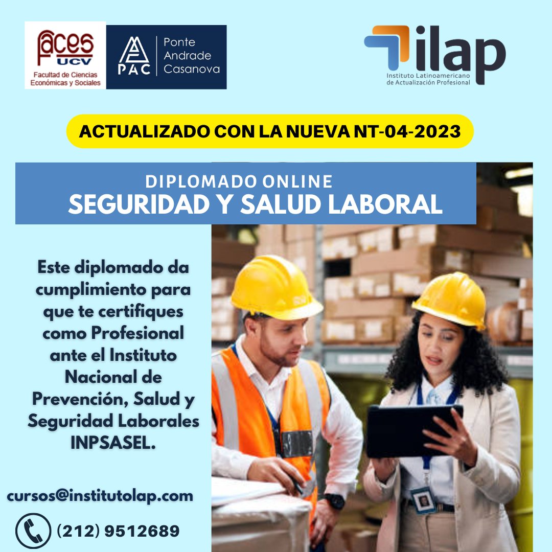 El <a href="/institutolap/">ILAP</a> ofrece Diplomado Online en Seguridad y Salud Laboral, actualizado con la Nueva NT-04-2023. Da cumplimento en horas, para certificarse como Profesional ante el Instituto Nacional de Prevención, Salud y Seguridad Laborales INPSASEL. Inf: 0212 9512689 o