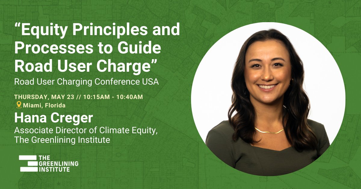 On Thursday 05/23 in Miami, FL, Greenlining’s Associate Director of Climate Equity @hanacreger will speak at the Road User Charging Conference USA on advancing equity & community engagement in the design & impact of road user charging. For more info: roaduserchargingconferenceusa.com