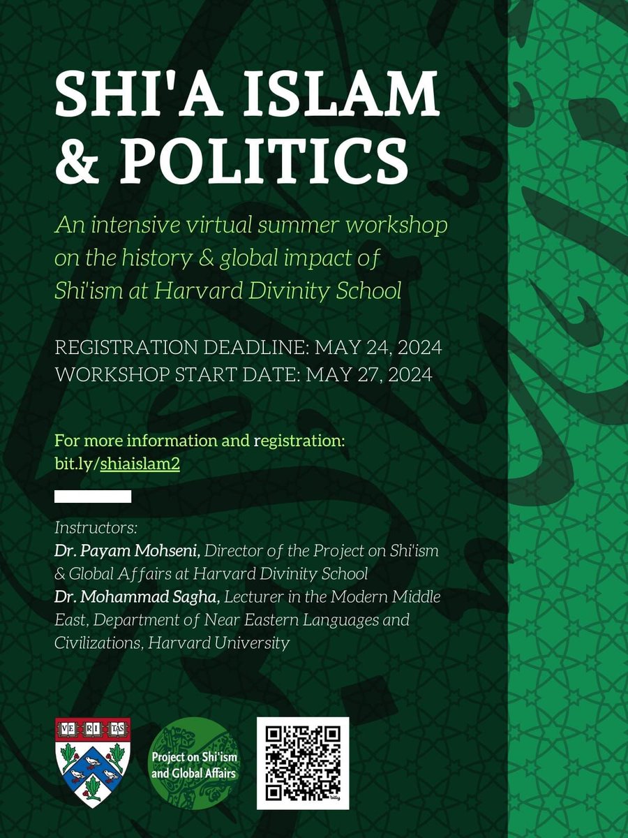 Dear all, @HarvardDivinity is offering #free intensive summer workshop on Shia #Islam and politics, commencing on May 27th. This workshop aims to provide a comprehensive understanding of Shi'a Islam through a series of pre-recorded video lectures and weekly readings (15 weeks)