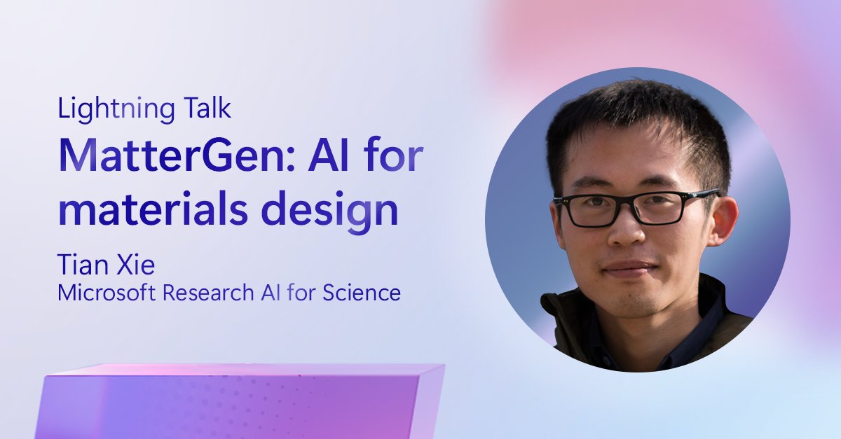 Hear from @xie_tian during Microsoft Research Forum on how MatterGen is aiming to shift the traditional paradigm of materials design using AI. Join us on June 4. msft.it/6016Yw5bG