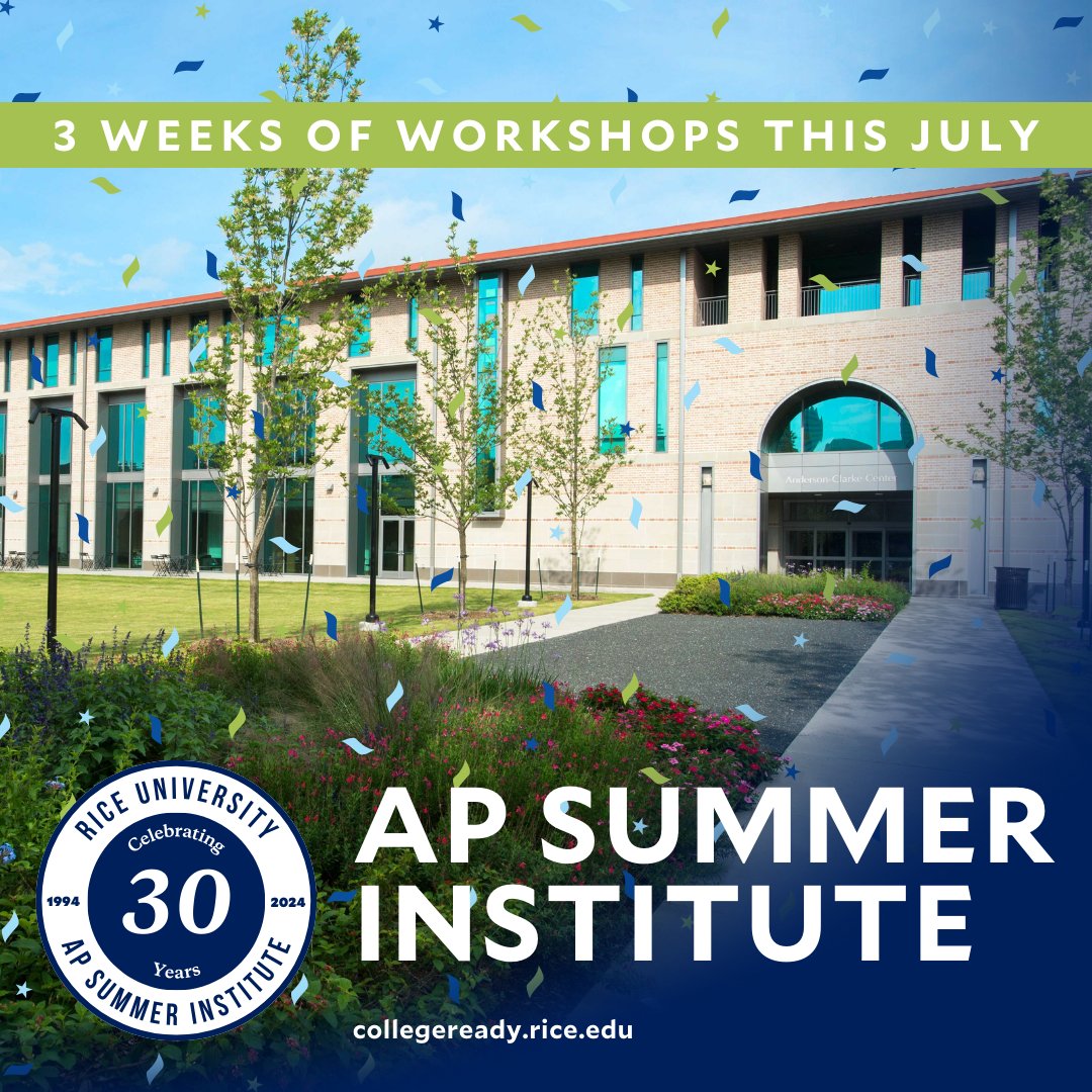 🌞 School's almost out, but the learning never stops! Join us at @RiceUniversity's AP Summer Institute and fuel your summer with professional growth. Plus, celebrate 30 years of excellence with us! In-Person: July 9-12 | Online: July 15-19 & July 22-26. hubs.la/Q02xLKFM0