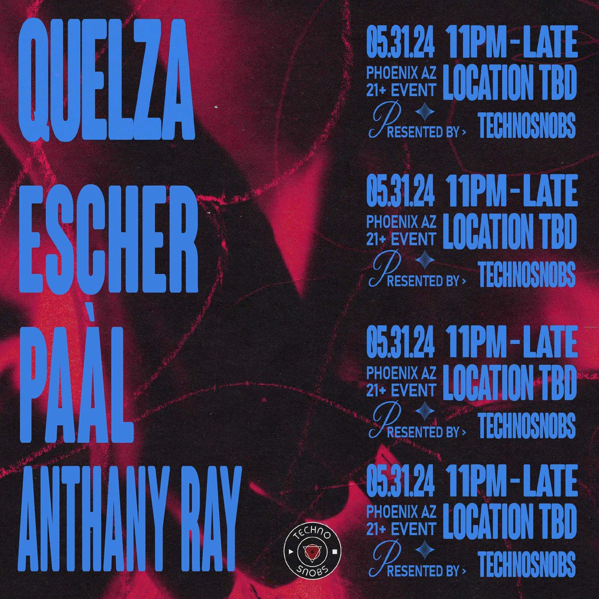 TECHNOSNOBSPHX's tweet image. 𝐓𝐄𝐂𝐇𝐍𝐎 𝐒𝐍𝐎𝐁𝐒 𝐏𝐑𝐄𝐒𝐄𝐍𝐓𝐒: 𝐐𝐔𝐄𝐋𝐙𝐀

▪QUELZA
▪ESCHER
▪PAÀL
▪ANTHANY RAY

 𝟎𝟓.𝟑𝟏.𝟐𝟒 // 𝐕𝐄𝐍𝐔𝐄 𝐓𝐁𝐀 // 𝟐𝟏+

🎟️: technosnobs.us