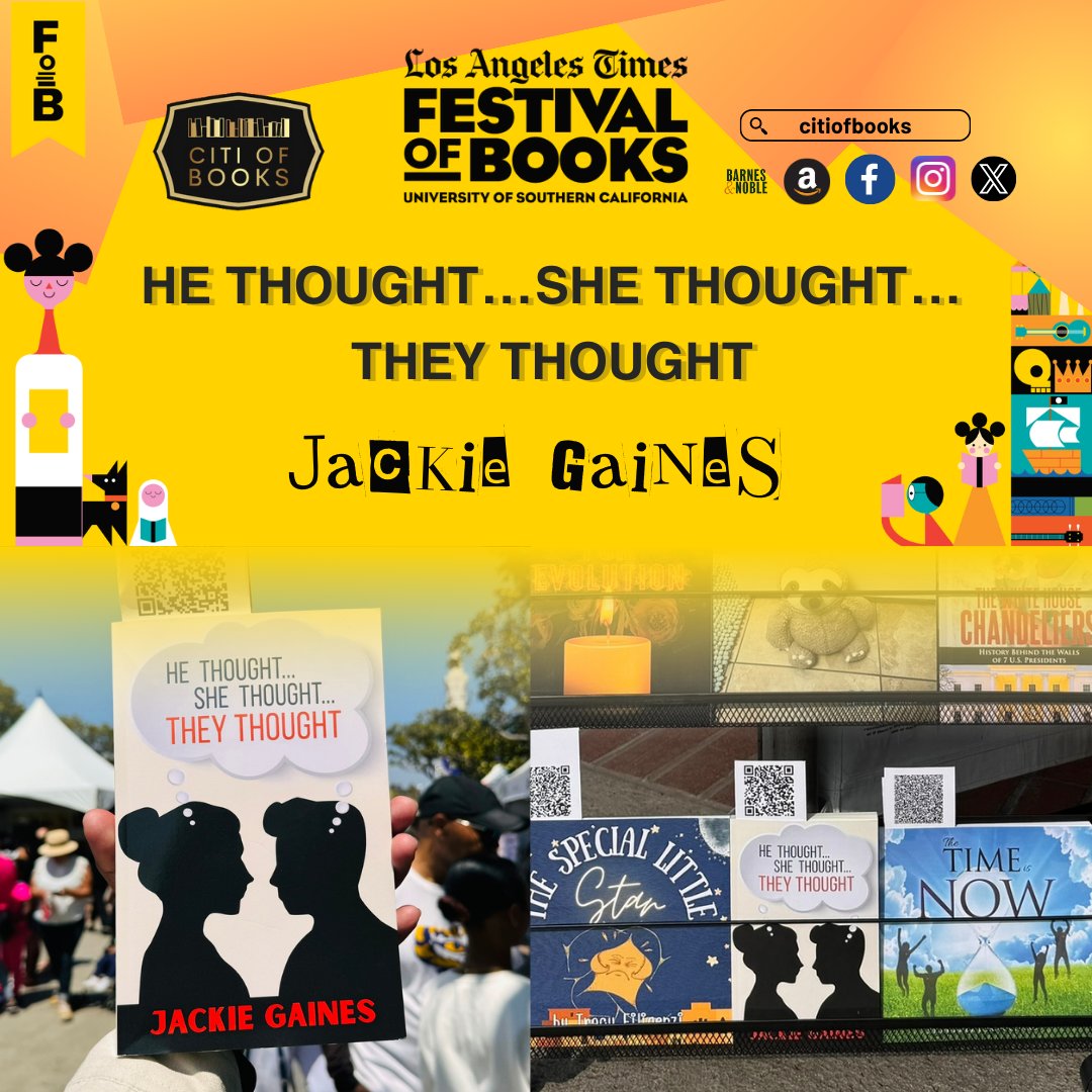 “HE THOUGHT…SHE THOUGHT…THEY THOUGHT” by Jackie Gaines was displayed at The Los Angeles Times Festival of Books at the 📍University of Southern California

#CitiofBooks #LATimesFestivalofBooks #LATFOB #BookEvents #AuthorsofCOB #booklovers #booktok #AuthorsofCOB #writerslift