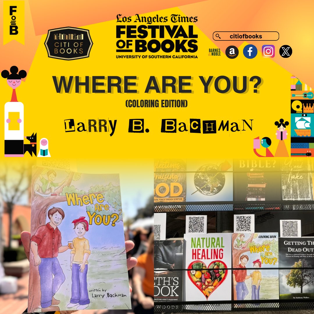 “Where Are You? (Coloring Edition)” by Larry B. Bachman was displayed at The Los Angeles Times Festival of Books at the University of Southern California✨

#CitiofBooks #LATimesFestivalofBooks #LATFOB #BookEvents #AuthorsofCOB #booklovers #booktok #AuthorsofCOB #writerslift