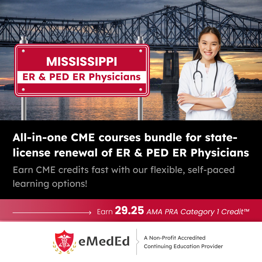 📚Fulfill your CME credit requirements with the Mississippi Emergency & Pediatric Emergency Physicians CME Courses Bundle - bit.ly/3wzJG1T #webcast #CMECourses #PhysicianAssistants #InternalMedicine #FamilyPractice #Physicians #meded #eMedEvents