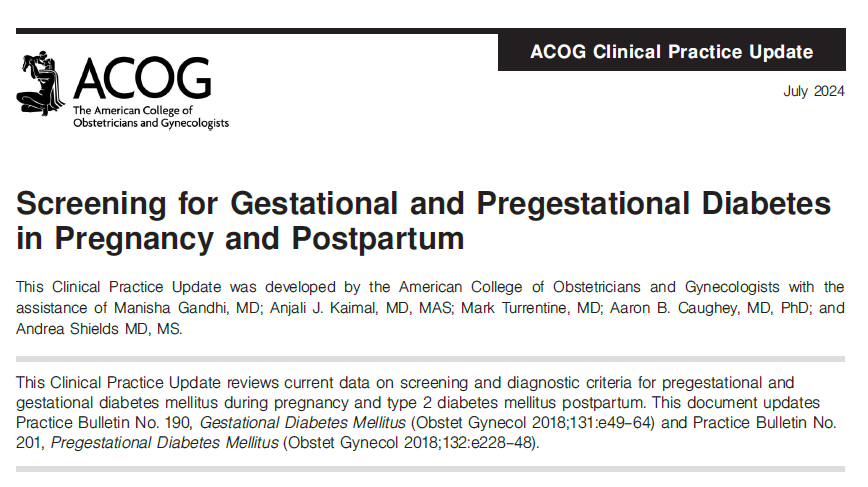 ACOG Clinical Practice Update available ahead of print: Screening for Gestational and Pregestational Diabetes in Pregnancy and Postpartum. Read for FREE at ow.ly/yIMj50ROGrm