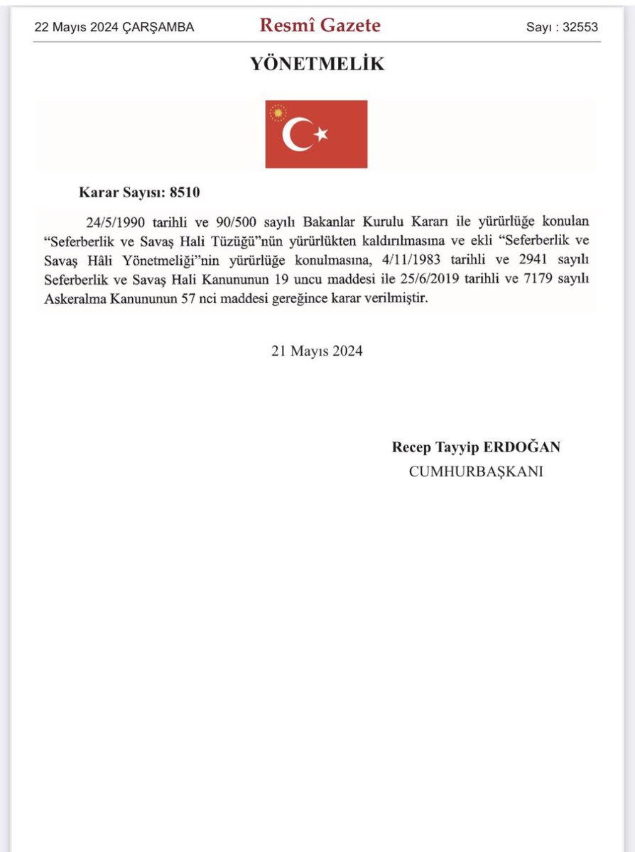 Cumhurbaşkanı Erdoğan'ın imzasıyla 1990 tarihli 'Seferberlik ve Savaş Hali Tüzüğü'nü yürürlükten kaldırdı. Yeni yönetmelik, Resmi Gazete'de yayımlandı..