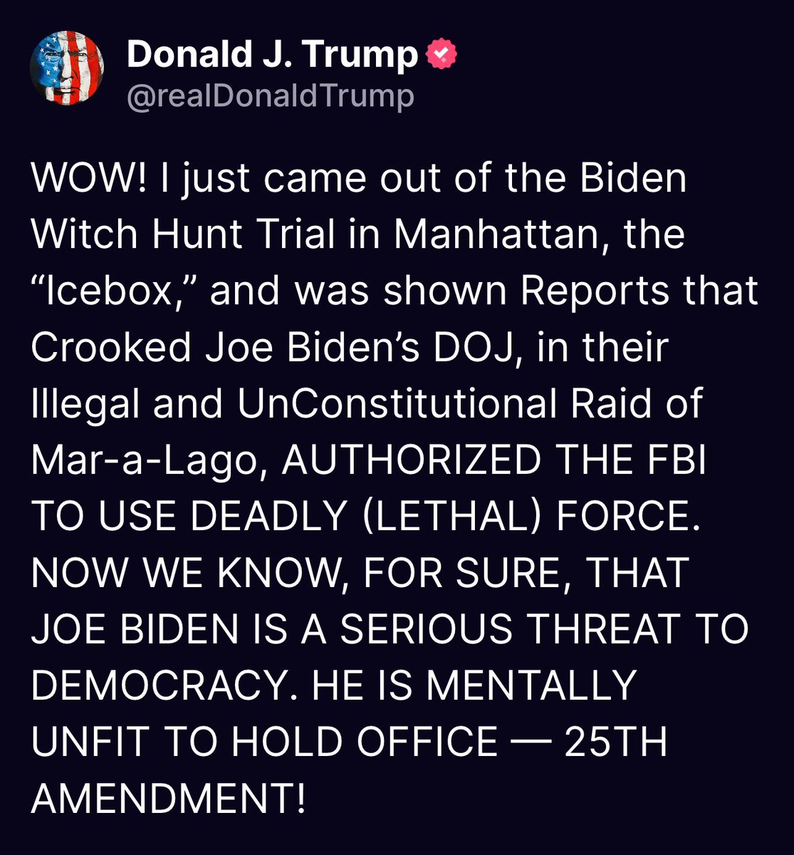 WOW! I just came out of the Biden Witch Hunt Trial in Manhattan, the “Icebox,” and was shown Reports that Crooked Joe Biden’s DOJ, in their Illegal and UnConstitutional Raid of Mar-a-Lago, AUTHORIZED THE FBI TO USE DEADLY (LETHAL) FORCE. NOW WE KNOW, FOR SURE, THAT JOE BIDEN IS A