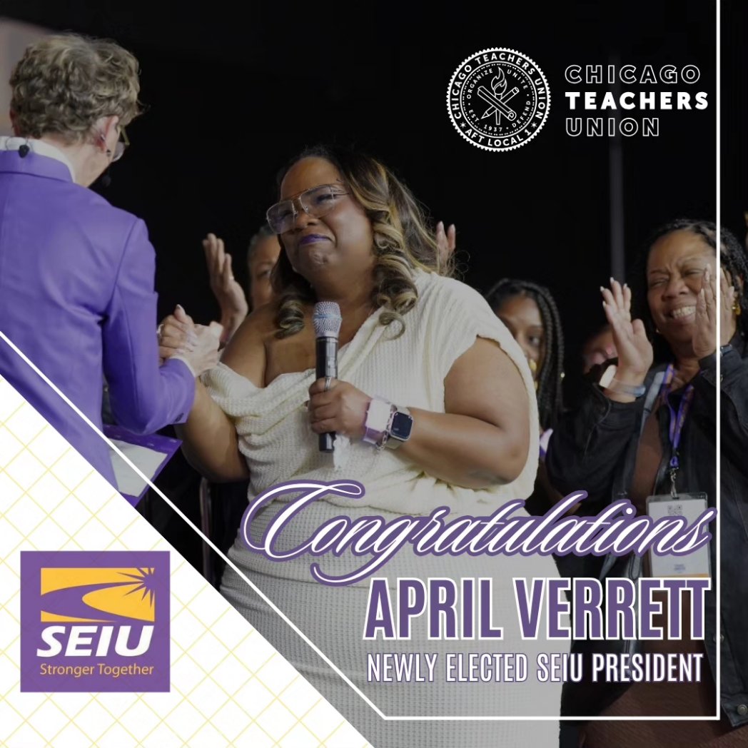 The Chicago Teachers Union is extending a heartfelt congratulations to Chicago's own @aprildverrett, the newly elected international president of @seiu_org! Read more about this historic election in our statement from President Davis Gates here ctu.sh/verrett.