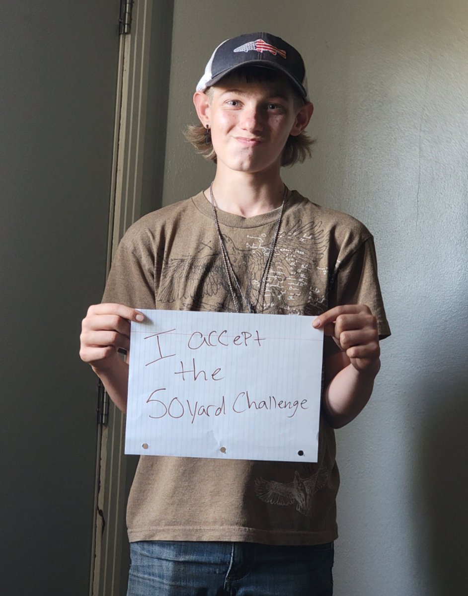It brings me great joy to share with you the news of a new addition to our family. Please join me in welcoming Hunter of Ponca city, OK to our fold! Hunter has stepped up & accepted our 50 yard challenge .By embracing this challenge, he has shown us that he is committed to