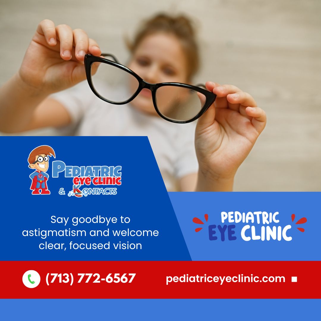 At Pediatric Eye Clinic, we treat astigmatism with a personalized approach for each patient. Improve your vision with us! 👀✨ 

Eye health for THE WHOLE FAMILY!
👉 pediatriceyeclinic.com
📞 (713) 772-6567 📱 SMS: (713) 772-6567
📍6510 Hillcroft Street, Suite 300, Houston TX ...