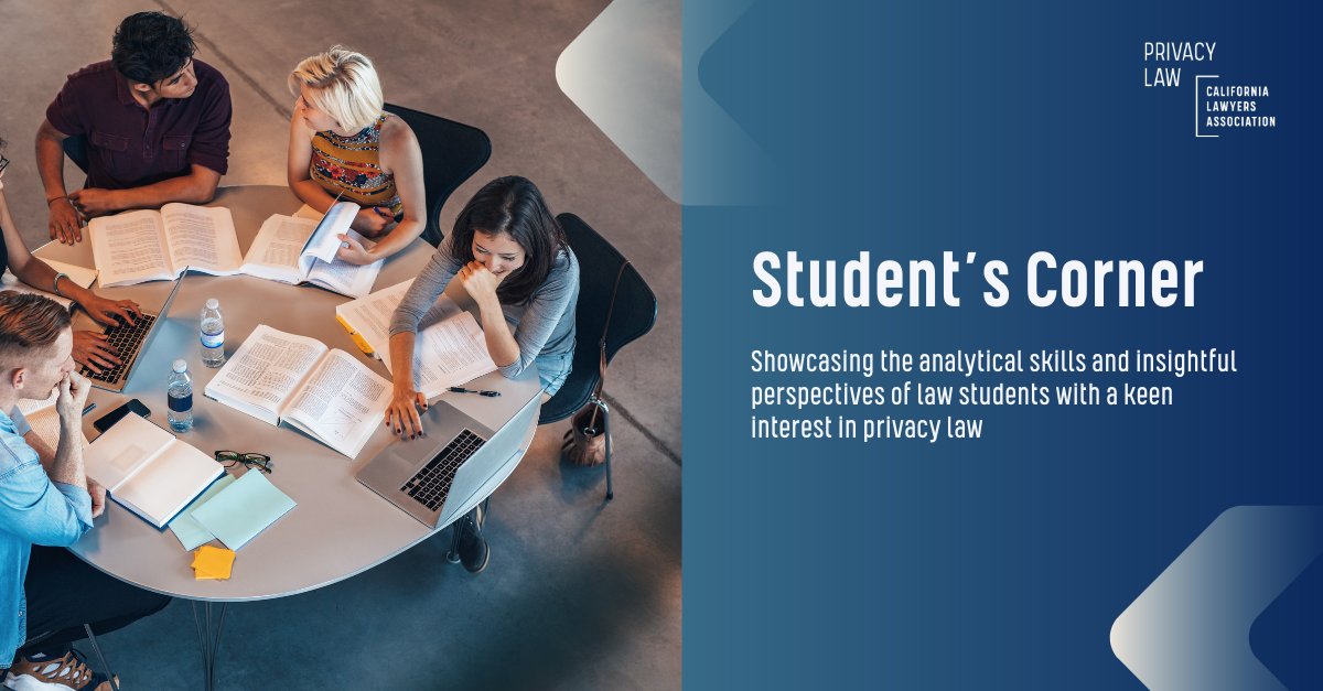 Announcing our new hub for legal insights &amp; student perspectives: the Student's Corner. Check out the very 1st publication by Kiara Navarro on the importance of implementing additional verification checks to enhance user safety in dating apps. Read more: calawyers.org/section/privac…