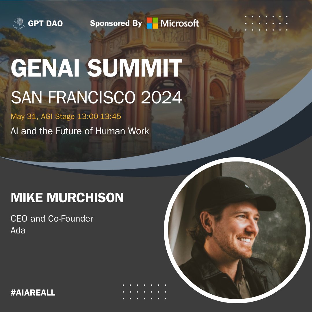 Meet Mike Murchison @mimurchison, CEO and Co-Founder at ada.cx, speaking at #GENAISummitSF2024 on '#AI and the Future of Human Work'

More event info on genaisummit.ai. The clock is ticking. 

#artificialintelligence #airevolution #machinelearning