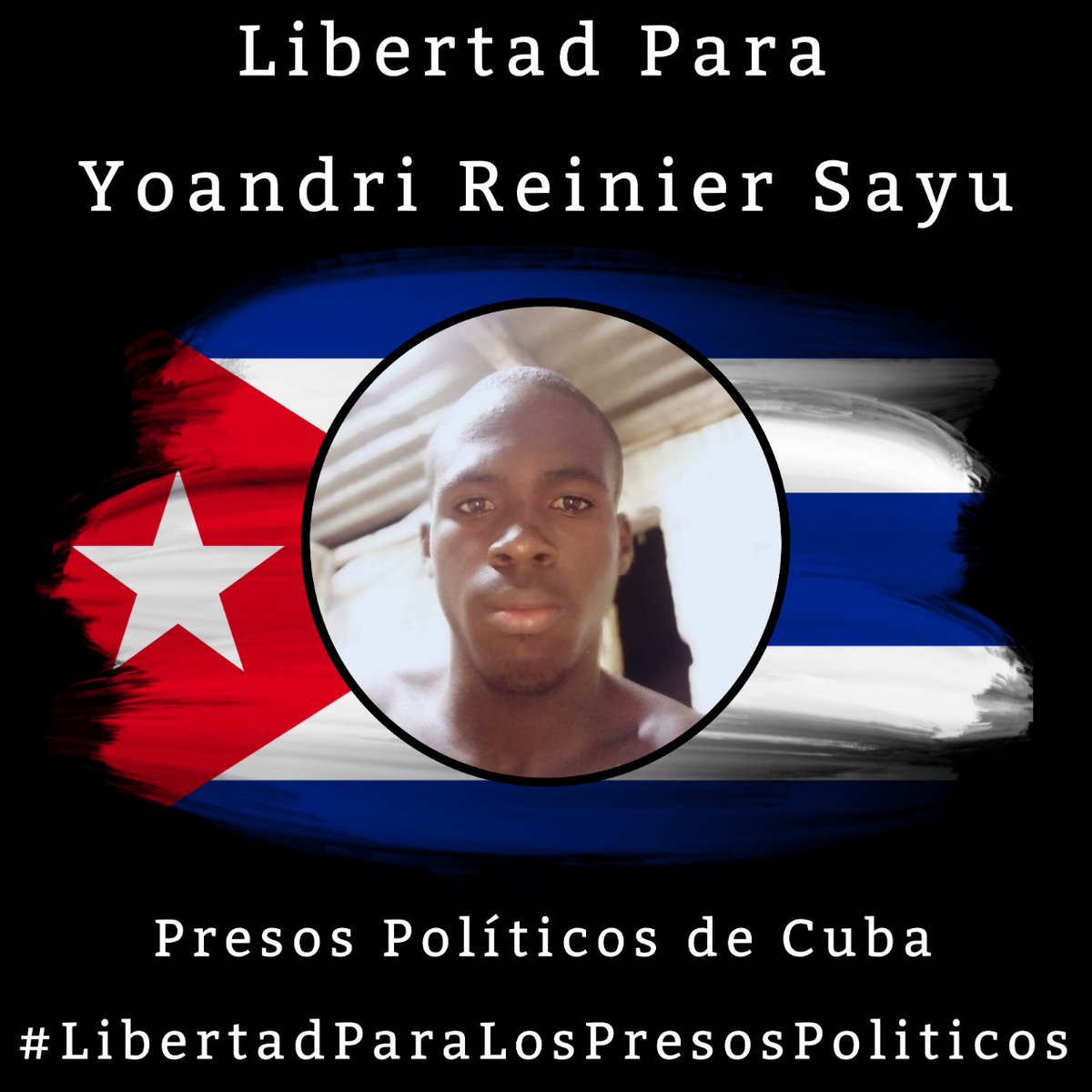 Pidamos Libertad para Yoandri Reinier Sayú. Cada día que pasa tras las rejas es un año de vida que la Dictadura le roba. . Los #PresosDeCastro no estarán solos jamás. #Twittazo . . . #HastaQueSeanLibres #PresosPoliticosDeCuba #LibertadParaLosPresosPoliticos