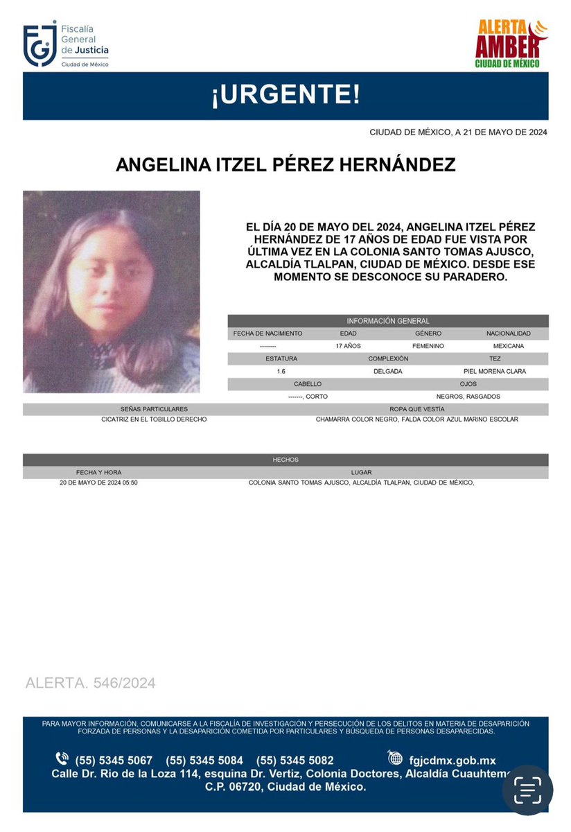 Se activa #AlertaAmber para localizar a una menor de 17 años de edad, de nombre Angelina Itzel Pérez Hernández, quien fue vista por última vez el día 20 de mayo de 2024, en la colonia Santo Tomás Ajusco, alcaldía Tlalpan