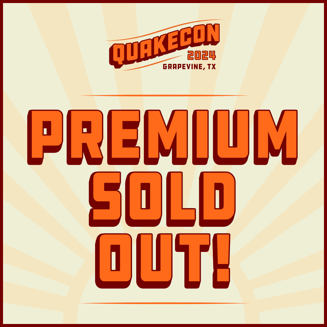 Premium tickets are now SOLD OUT! 

Limited BYOC tickets remain, so don't wait! beth.games/3QUgJoM

#QuakeCon