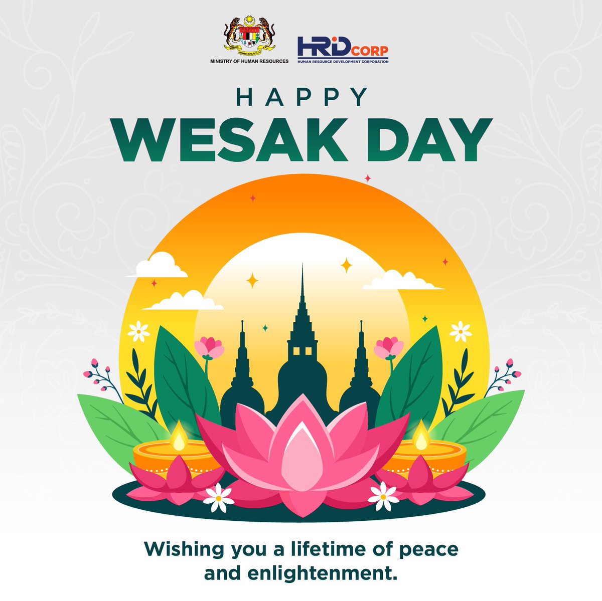 hrdcorp_'s tweet photo. HRD Corp wishes a blessed Wesak Day to those who are celebrating!

Let us continue to celebrate and uphold the values kindness, peace, and love within our society.

#HRDCorp 
#WesakDay 
#Peace 
#Harmony https://t.co/iCQDfWeidJ