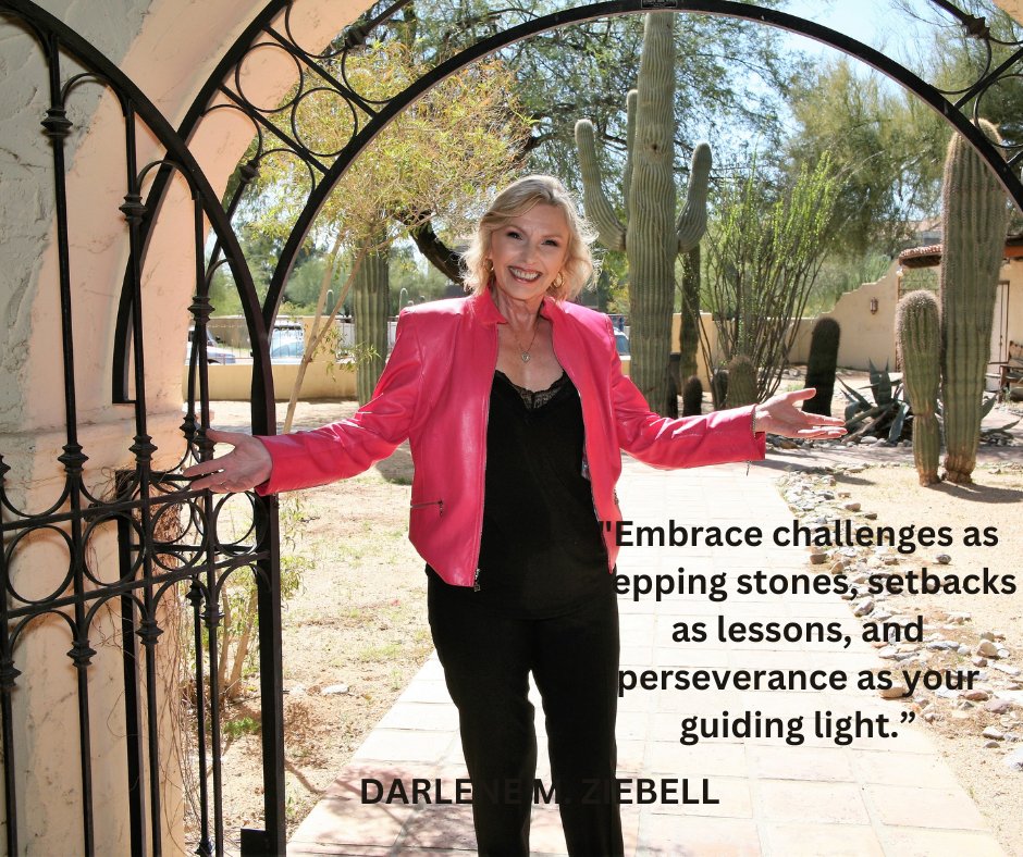 'Embrace challenges as stepping stones, setbacks as lessons, and perseverance as your guiding light. ' #darlenemziebell #guidinglight #lessonslearned