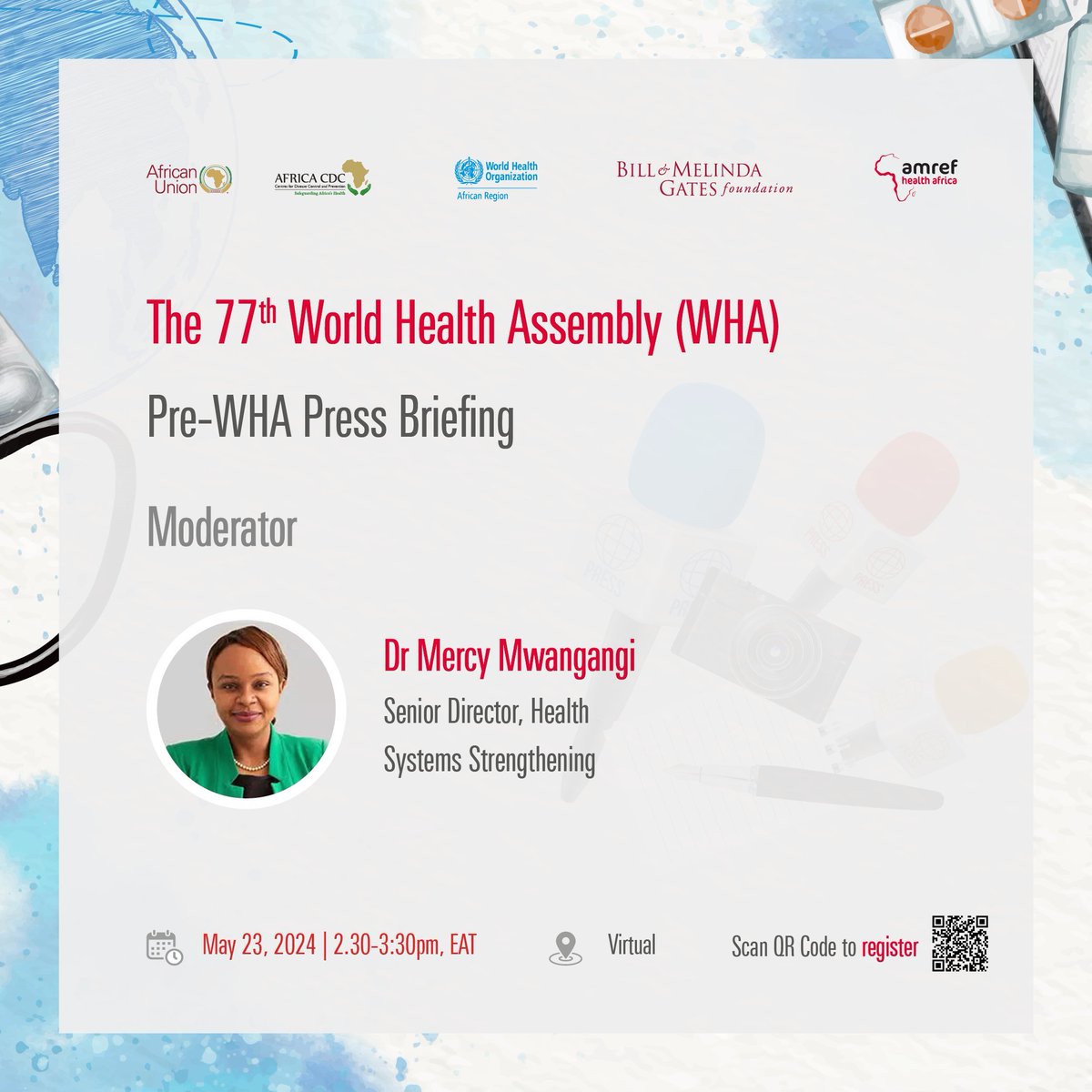 Join @Amref_Worldwide @Africa CDC @WHO Afro & @GatesAfrica on May 23 for a vital pre-WHA press briefing on Africa's key health priorities. Let’s shape a healthier future! 🌍 #WHA77 #AmrefAtWHA77 #AfricaUnite Register Here: amref.zoom.us/webinar/regist…