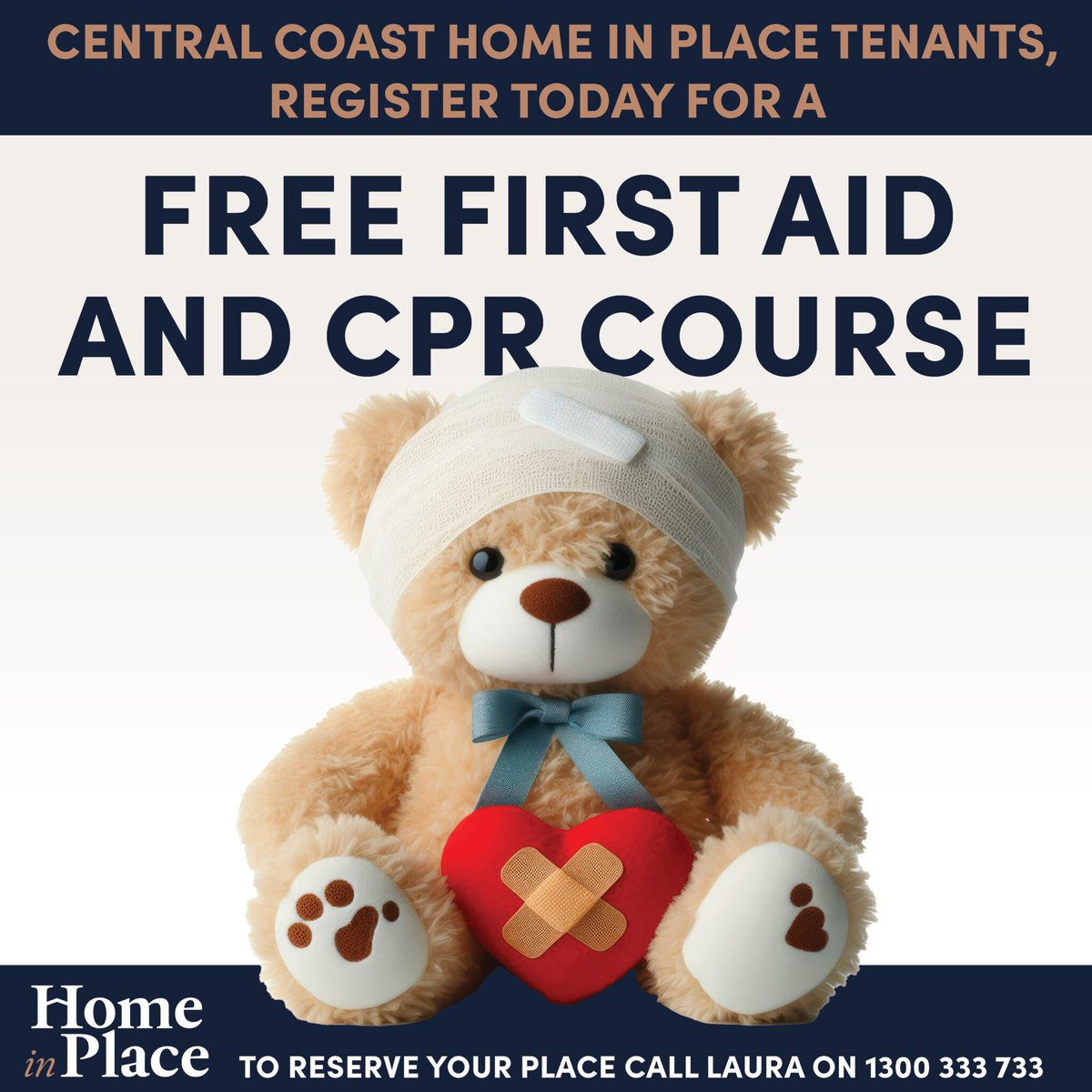 Central Coast Home in Place tenants 🏠 Register today for a FREE First Aid course, presented at The Meeting Place 😀 RSVP to Laura 1300333733 or centralcoast@homeinplace.org