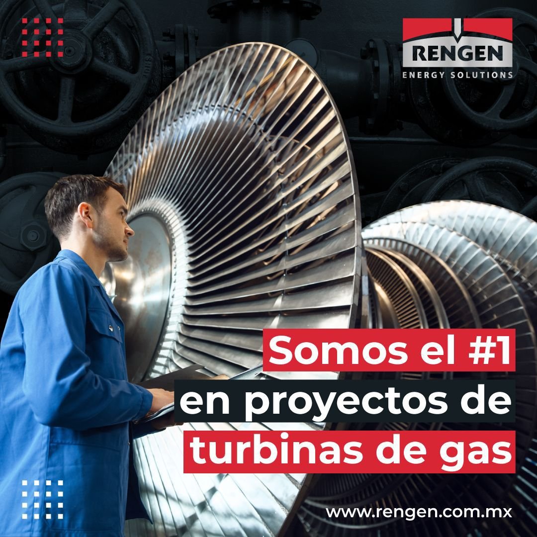 Tenemos experiencia en turbinas de gas aeroderivadas colocándonos como la empresa número uno en México. #RengenPower