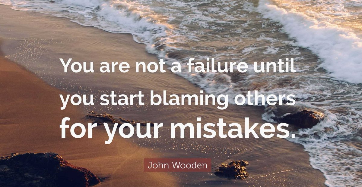 LeadToday's tweet photo. Blaming others for YOUR mistakes will not erase the consequences. https://t.co/S0Qeh14iab