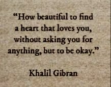 — Khalil Gibran