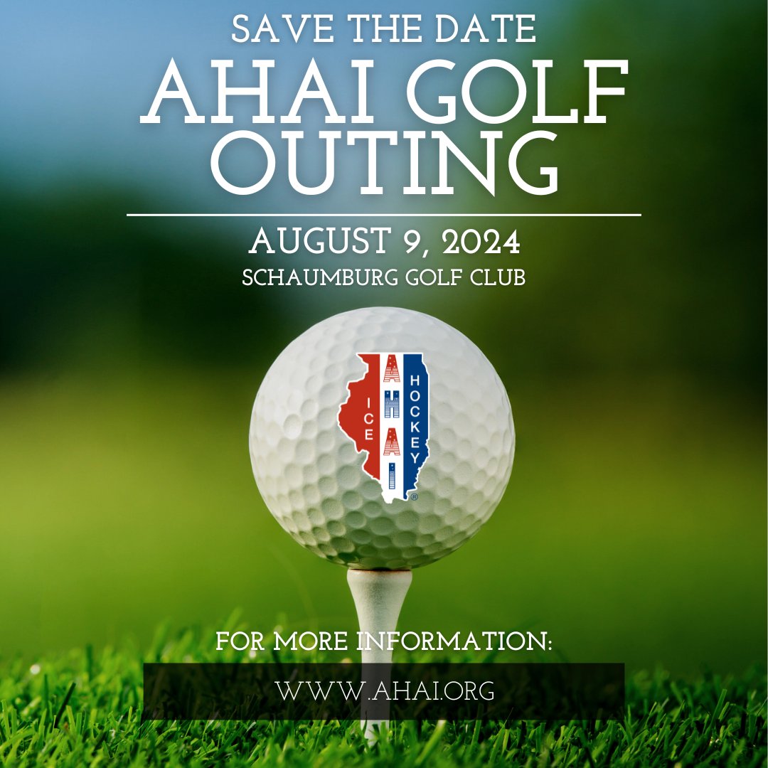 Save the date for the AHAI Golf Outing! This fundraiser helps support Hearing Impaired Hockey, Diversity Hockey, Youth Sled Hockey, Special Hockey, Blind Hockey, IHOA Memorial Fund and the AHAI Catastrophic Relief Fund. For more info visit AHAI.org.

#ILHockey